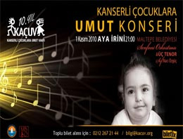 Kanserli çocuklara umut konseri